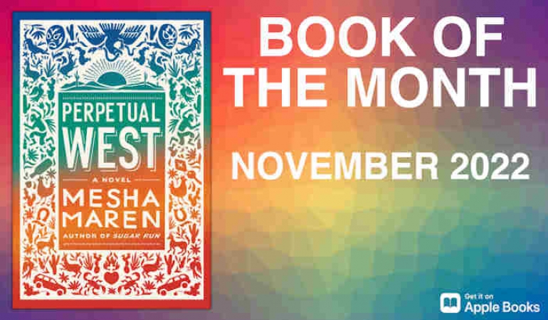 Book Of The Month: Perpetual West